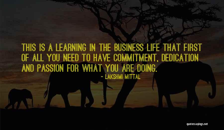 Passion In Business Quotes By Lakshmi Mittal