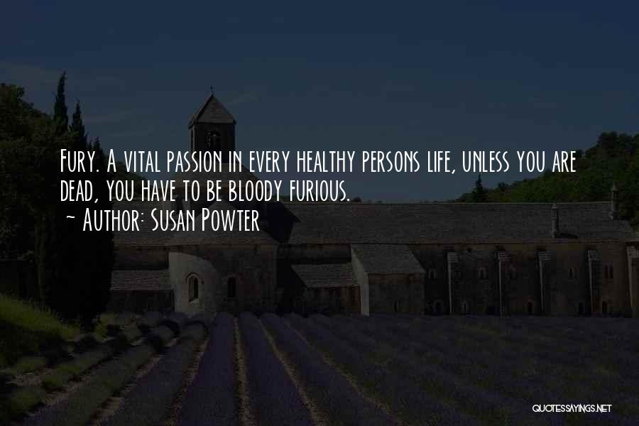 Passion In Life Quotes By Susan Powter