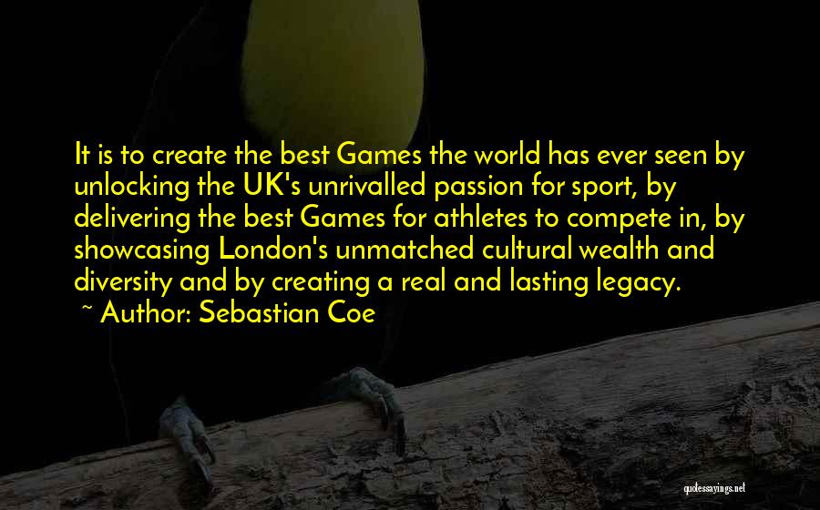 Passion In Sports Quotes By Sebastian Coe