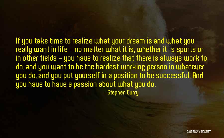 Passion In Sports Quotes By Stephen Curry