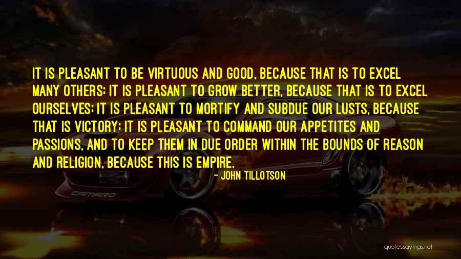 Passion Lust Quotes By John Tillotson Passion Lust Quotes By John Tillotson