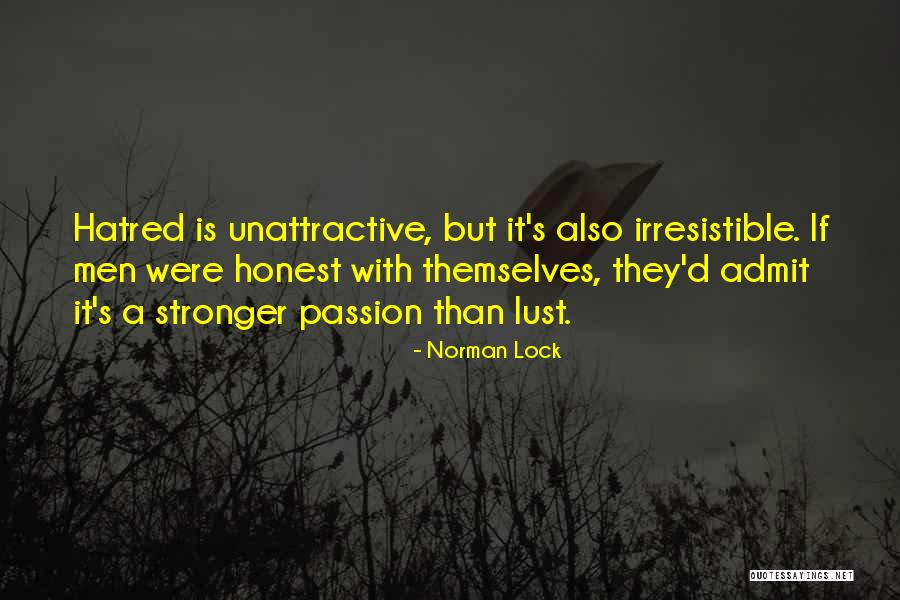 Passion Lust Quotes By Norman Lock Passion Lust Quotes By Norman Lock