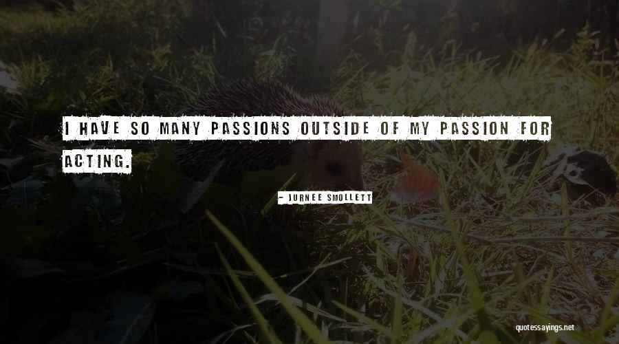 Passion Of Acting Quotes By Jurnee Smollett Passion Of Acting Quotes By Jurnee Smollett