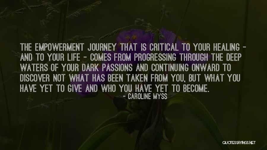 Passion Of Life Quotes By Caroline Myss Passion Of Life Quotes By Caroline Myss