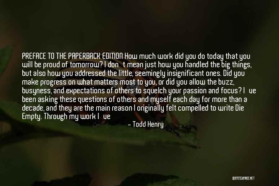 Passion Of Work Quotes By Todd Henry Passion Of Work Quotes By Todd Henry