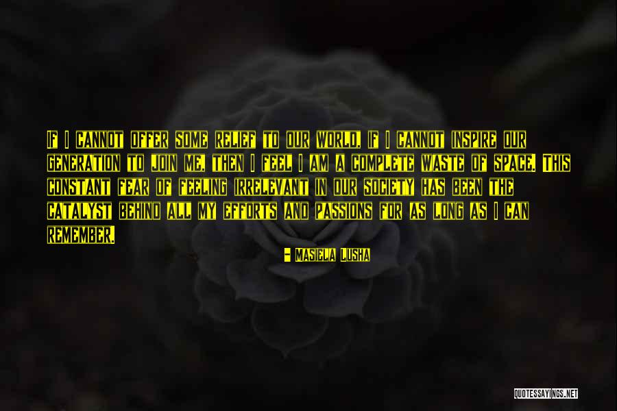 Passion Over Fear Quotes By Masiela Lusha Passion Over Fear Quotes By Masiela Lusha