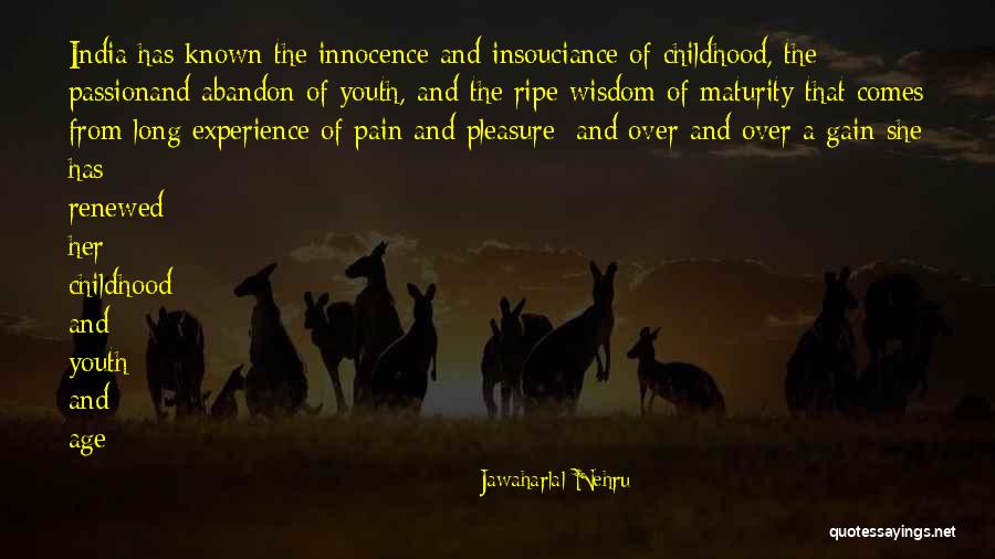 Passion Pain And Pleasure Quotes By Jawaharlal Nehru Passion Pain And Pleasure Quotes By Jawaharlal Nehru