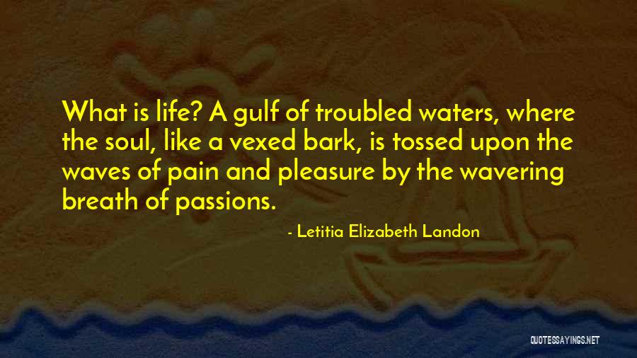 Passion Pain And Pleasure Quotes By Letitia Elizabeth Landon Passion Pain And Pleasure Quotes By Letitia Elizabeth Landon