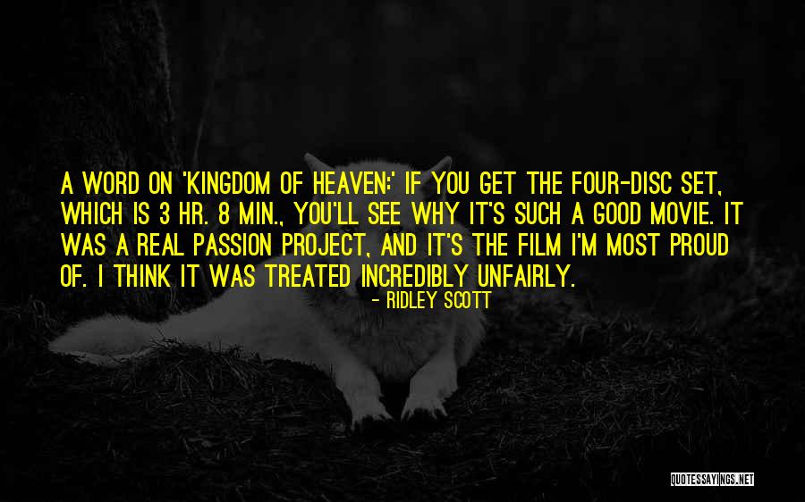Passion Project Quotes By Ridley Scott Passion Project Quotes By Ridley Scott