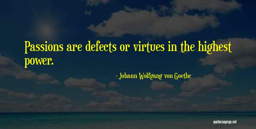 Passion Quotes By Johann Wolfgang Von Goethe