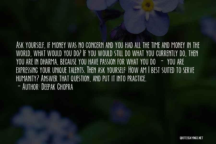 Passion To Serve Quotes By Deepak Chopra