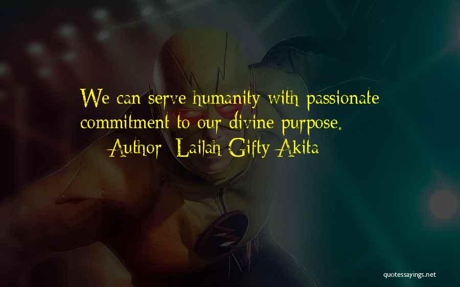 Passion To Serve Quotes By Lailah Gifty Akita