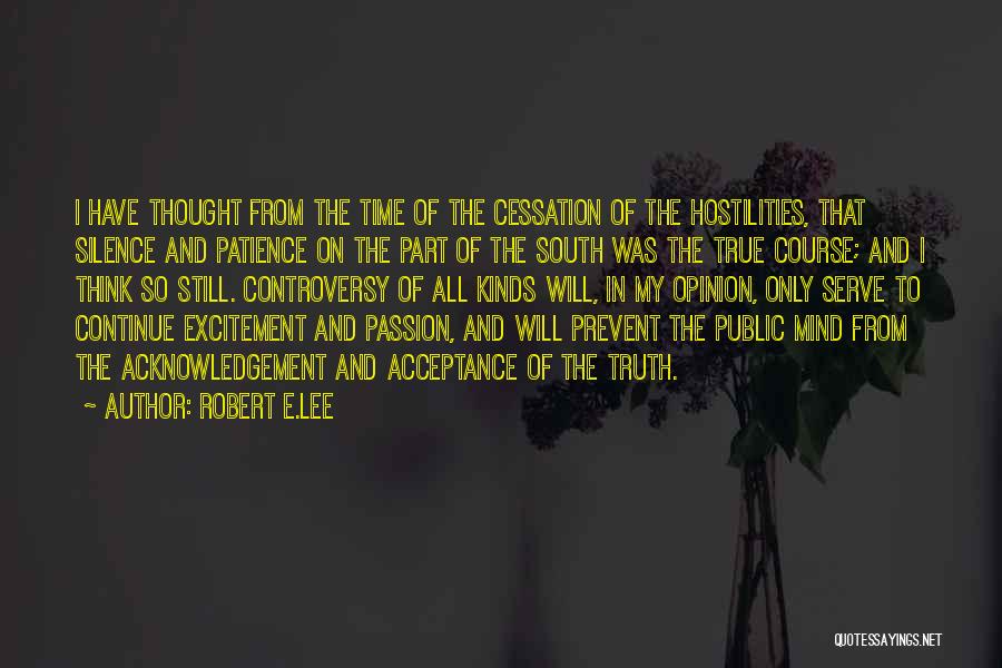 Passion To Serve Quotes By Robert E.Lee