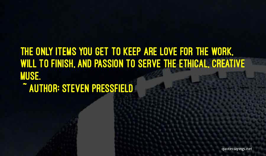 Passion To Serve Quotes By Steven Pressfield