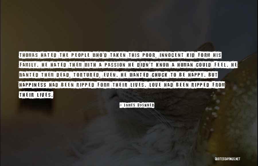 Passion With Love Quotes By James Dashner Passion With Love Quotes By James Dashner