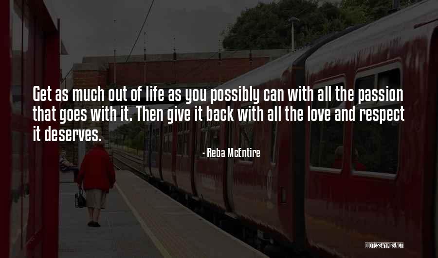 Passion With Love Quotes By Reba McEntire Passion With Love Quotes By Reba McEntire