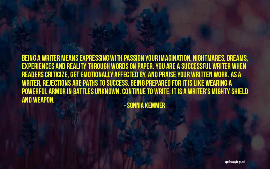 Passion Work Success' Quotes By Sonnia Kemmer Passion Work Success' Quotes By Sonnia Kemmer