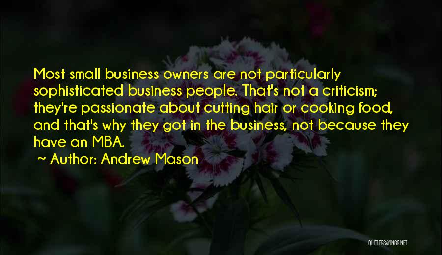 Passionate About Food Quotes By Andrew Mason