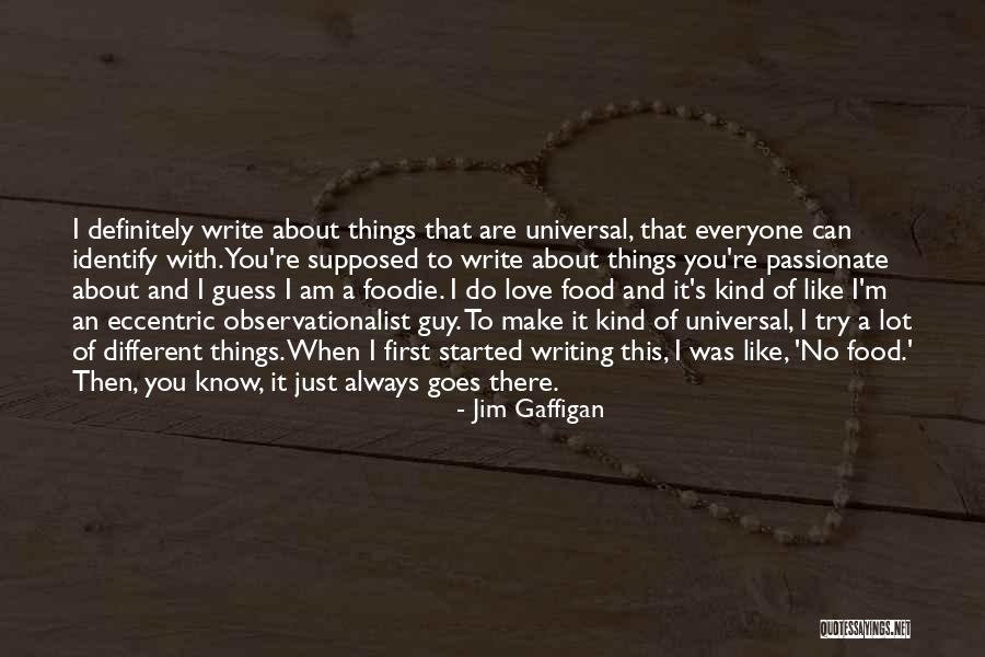 Passionate About Food Quotes By Jim Gaffigan Passionate About Food Quotes By Jim Gaffigan