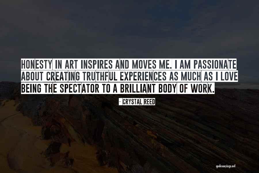 Passionate About Work Quotes By Crystal Reed Passionate About Work Quotes By Crystal Reed