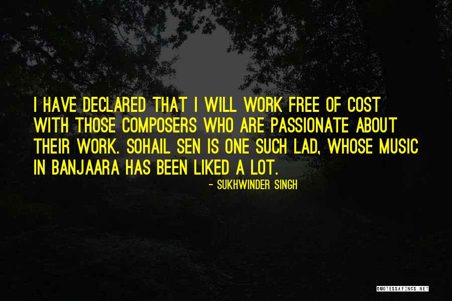 Passionate About Work Quotes By Sukhwinder Singh Passionate About Work Quotes By Sukhwinder Singh