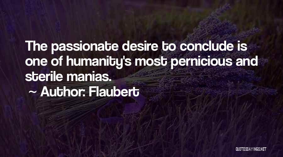 Passionate Desire Quotes By Flaubert