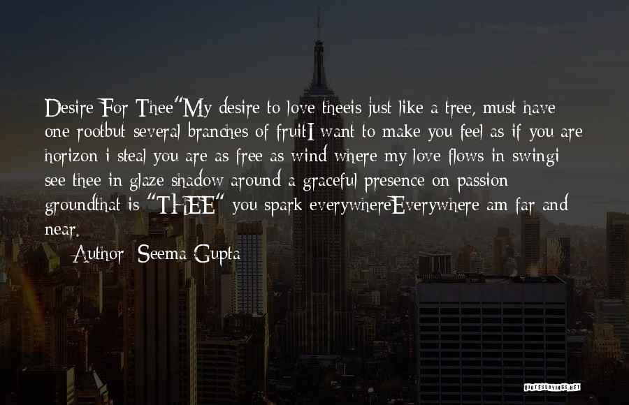 Passionate Desire Quotes By Seema Gupta Passionate Desire Quotes By Seema Gupta