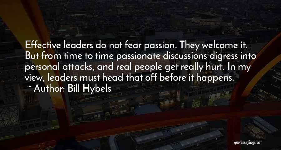 Passionate Leaders Quotes By Bill Hybels
