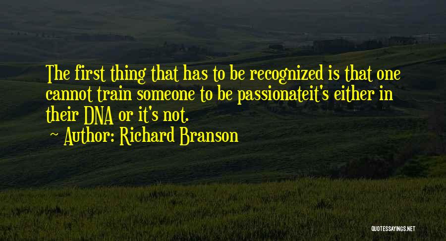 Passionate Leadership Quotes By Richard Branson