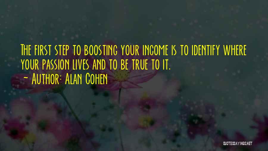 Passionate Living Quotes By Alan Cohen