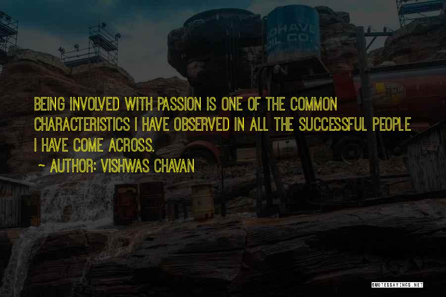 Passionate Living Quotes By Vishwas Chavan