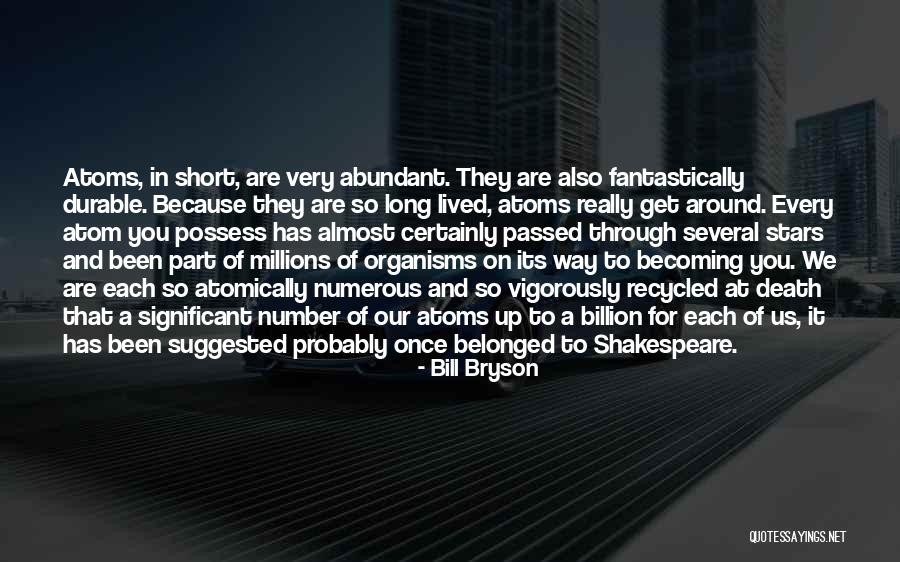 Passionate Livingionate Quotes By Bill Bryson Passionate Livingionate Quotes By Bill Bryson