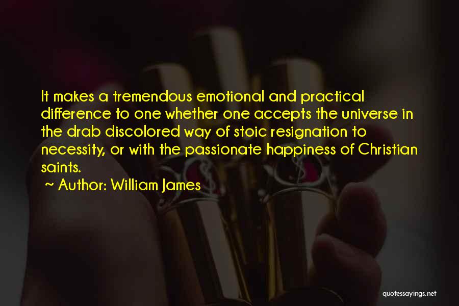 Passionate Quotes By William James