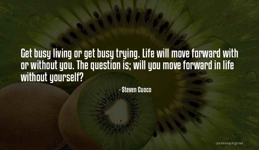 Passionate Quotes Quotes By Steven Cuoco Passionate Quotes Quotes By Steven Cuoco