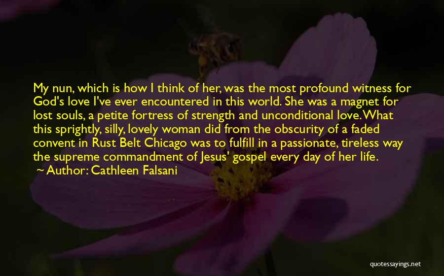 Passionate Souls Quotes By Cathleen Falsani