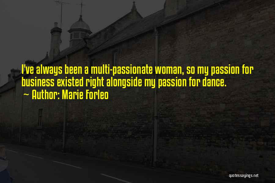 Passionate Woman Quotes By Marie Forleo