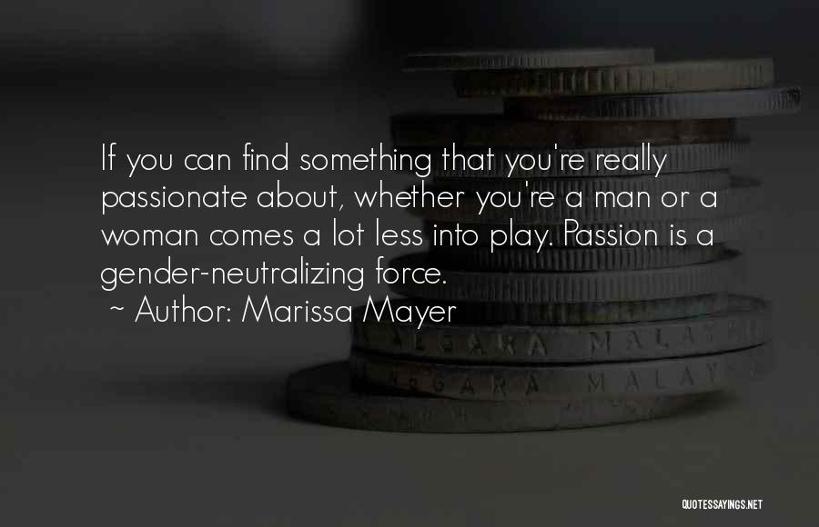 Passionate Woman Quotes By Marissa Mayer