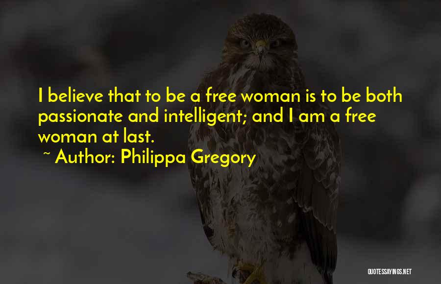 Passionate Woman Quotes By Philippa Gregory