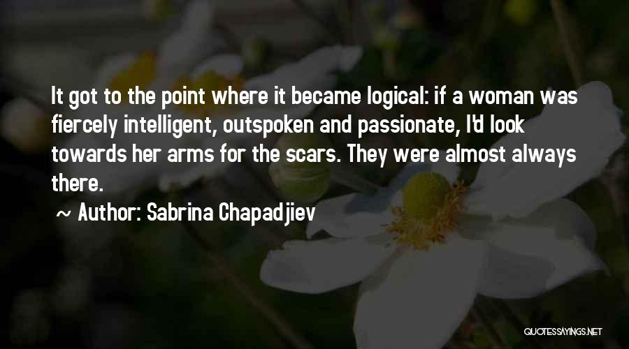 Passionate Woman Quotes By Sabrina Chapadjiev