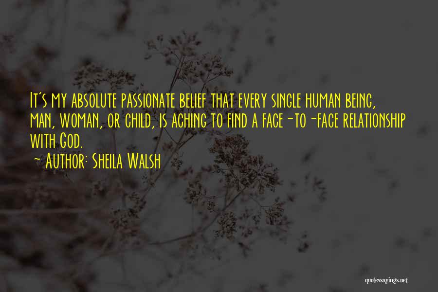Passionate Woman Quotes By Sheila Walsh