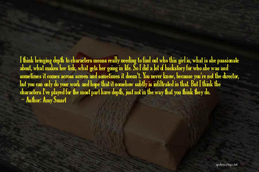 Passionate Work Quotes By Amy Smart