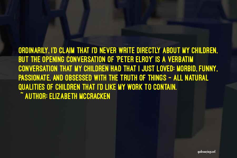 Passionate Work Quotes By Elizabeth McCracken