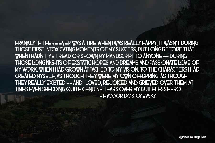 Passionate Work Quotes By Fyodor Dostoyevsky