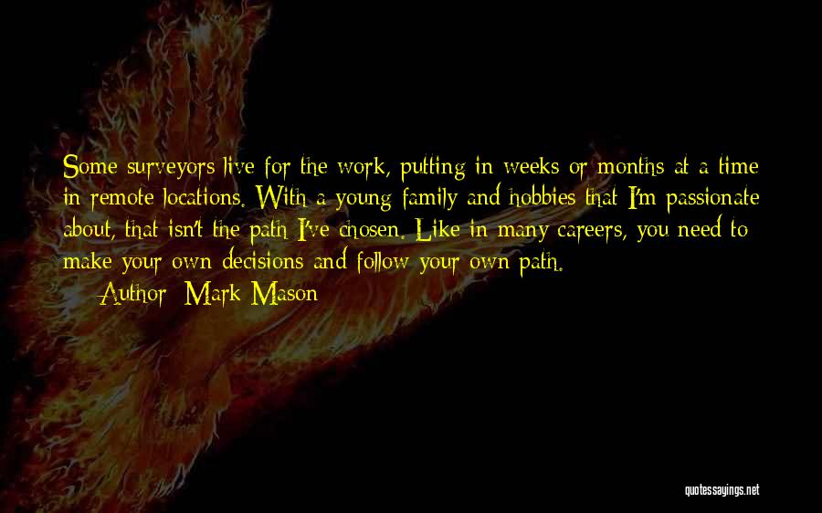 Passionate Work Quotes By Mark Mason