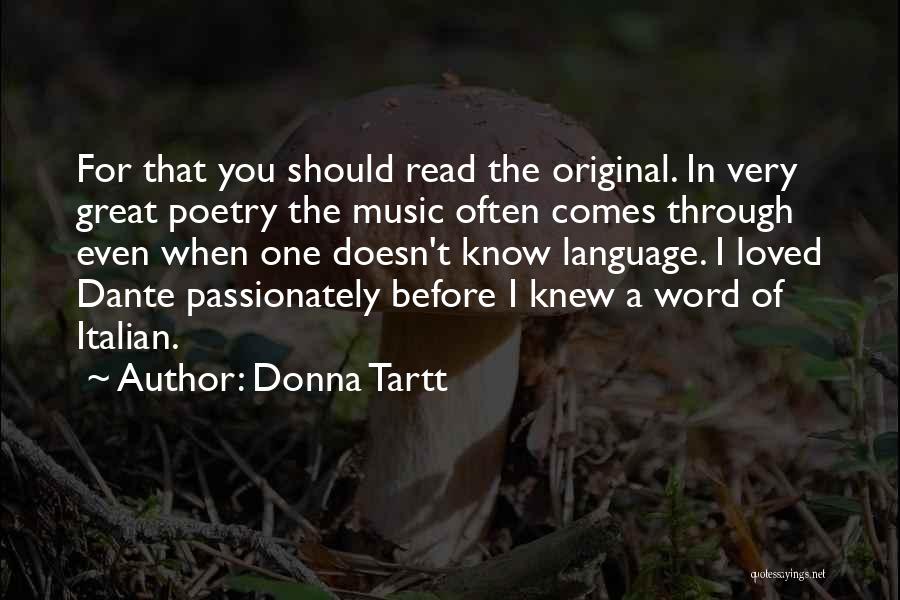 Passionately Quotes By Donna Tartt
