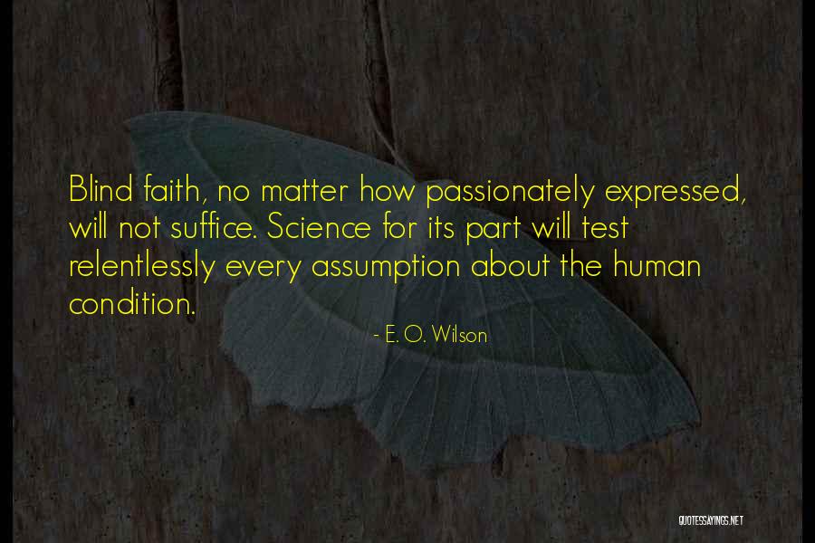 Passionately Quotes By E. O. Wilson