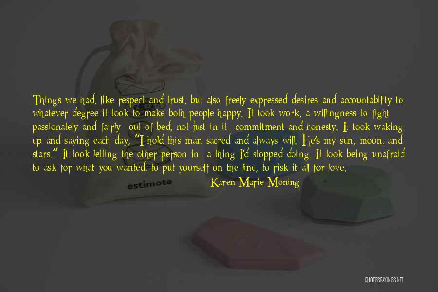 Passionately Quotes By Karen Marie Moning