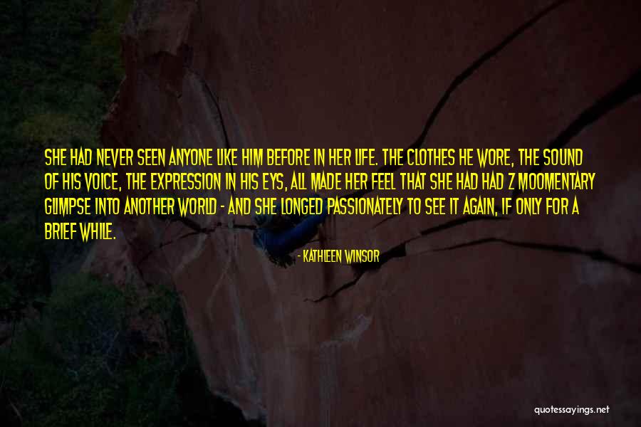 Passionately Quotes By Kathleen Winsor Passionately Quotes By Kathleen Winsor
