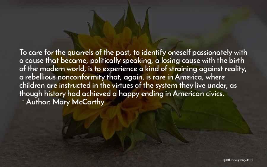 Passionately Quotes By Mary McCarthy