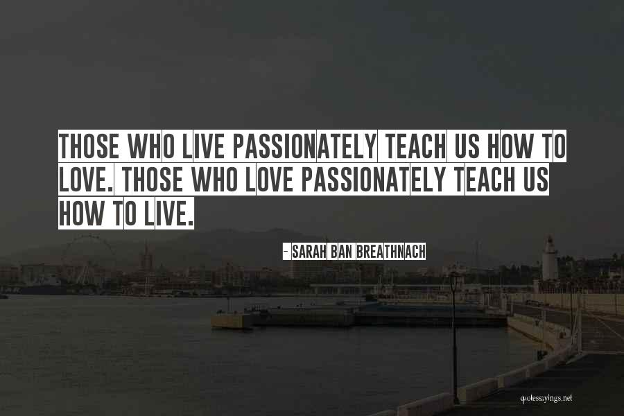 Passionately Quotes By Sarah Ban Breathnach Passionately Quotes By Sarah Ban Breathnach